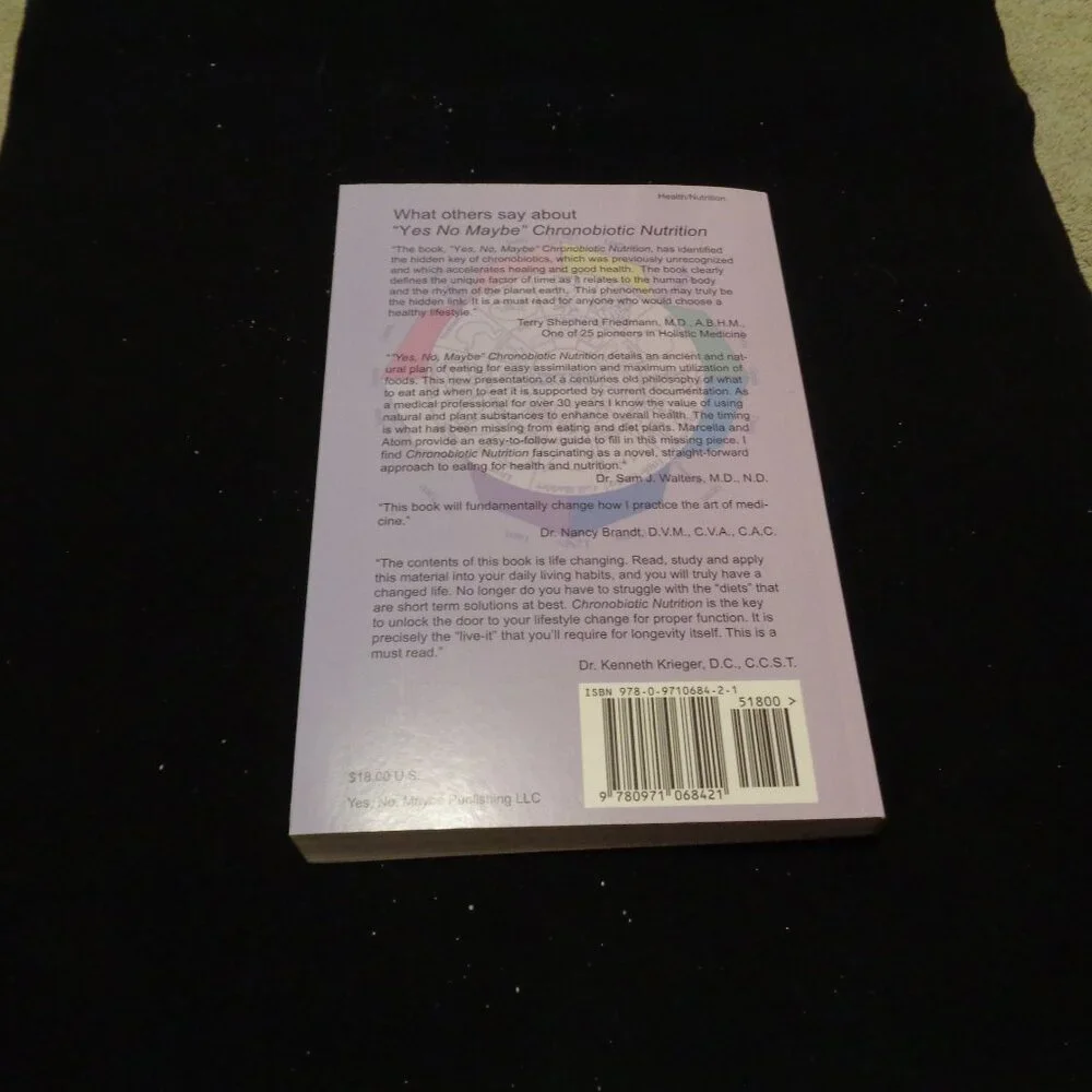 BOOK, YES NO MAYBE CHRONOBIOTIC NUTRITION BY HARTING AND BERGSTROM 2010 2004